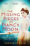 The Missing Pieces of Nancy Moon: Escape to the Riviera with this irresistible and poignant page-turner cover