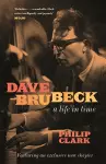 Dave Brubeck: A Life in Time cover