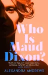 Who is Maud Dixon? cover