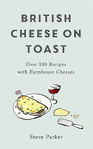 British Cheese on Toast cover