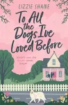To All the Dogs I've Loved Before cover