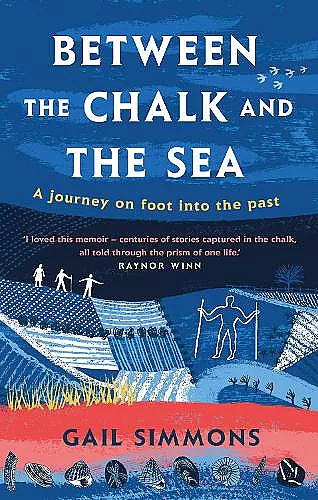 Between the Chalk and the Sea cover