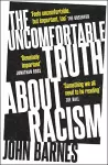 The Uncomfortable Truth About Racism cover