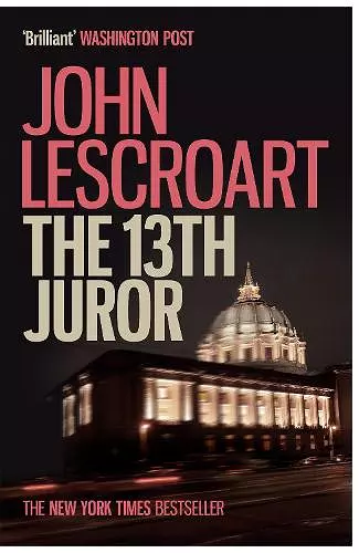 The Thirteenth Juror (Dismas Hardy series, book 4) cover