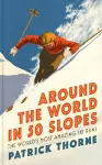Around The World in 50 Slopes cover