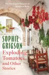 Exploding Tomatoes and Other Stories cover