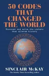 50 Codes that Changed the World cover