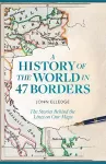 A History of the World in 47 Borders cover