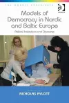 Models of Democracy in Nordic and Baltic Europe cover