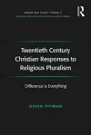 Twentieth Century Christian Responses to Religious Pluralism cover
