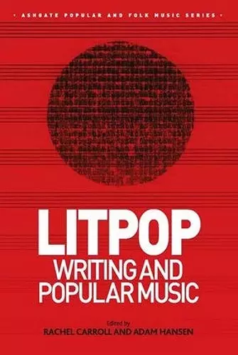 Litpop: Writing and Popular Music cover