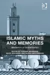 Islamic Myths and Memories cover