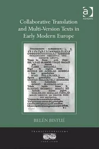 Collaborative Translation and Multi-Version Texts in Early Modern Europe cover