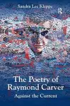 The Poetry of Raymond Carver cover