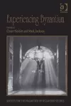 Experiencing Byzantium cover