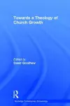 Towards a Theology of Church Growth cover