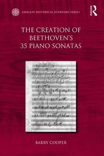 The Creation of Beethoven's 35 Piano Sonatas cover