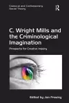 C. Wright Mills and the Criminological Imagination cover