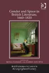 Gender and Space in British Literature, 1660-1820 cover