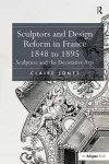 Sculptors and Design Reform in France, 1848 to 1895 cover