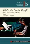 Collaborative Creative Thought and Practice in Music cover