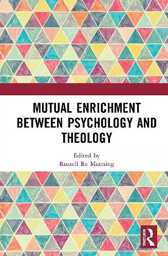 Mutual Enrichment between Psychology and Theology cover