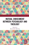 Mutual Enrichment between Psychology and Theology cover