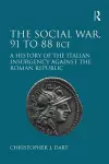 The Social War, 91 to 88 BCE cover