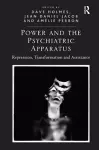 Power and the Psychiatric Apparatus cover