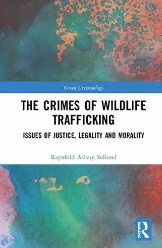 The Crimes of Wildlife Trafficking cover