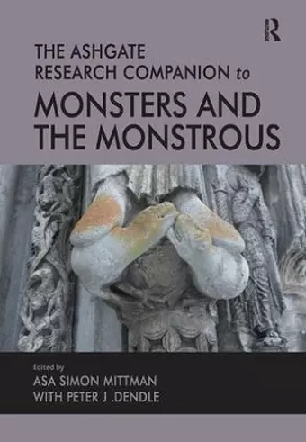 The Ashgate Research Companion to Monsters and the Monstrous cover