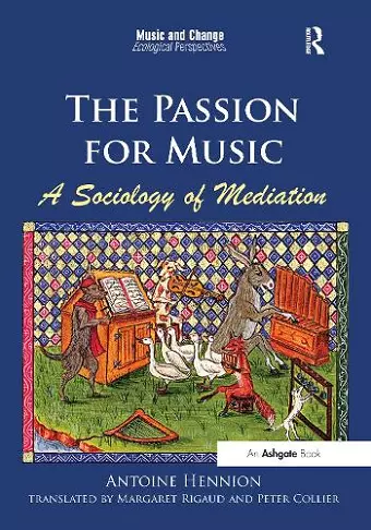 The Passion for Music: A Sociology of Mediation cover