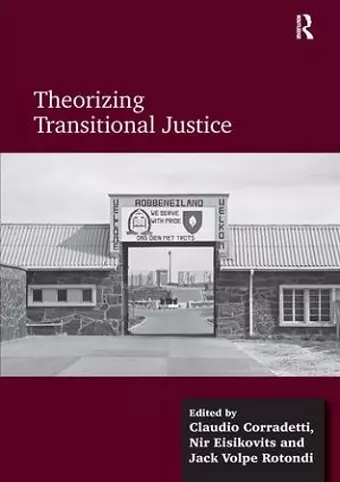Theorizing Transitional Justice cover