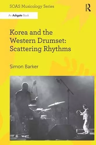 Korea and the Western Drumset: Scattering Rhythms cover