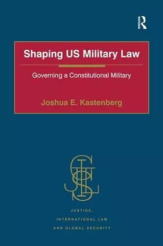 Shaping US Military Law cover