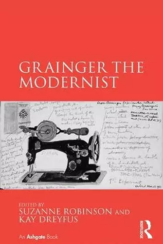 Grainger the Modernist cover