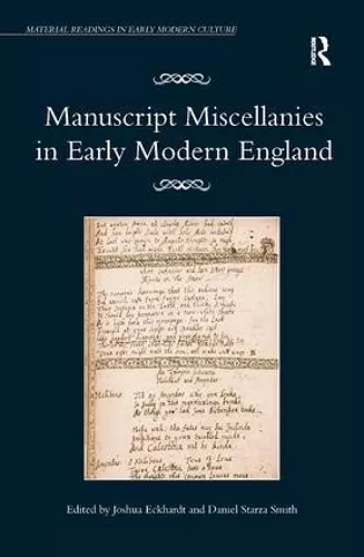 Manuscript Miscellanies in Early Modern England cover