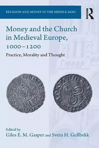 Money and the Church in Medieval Europe, 1000-1200 cover