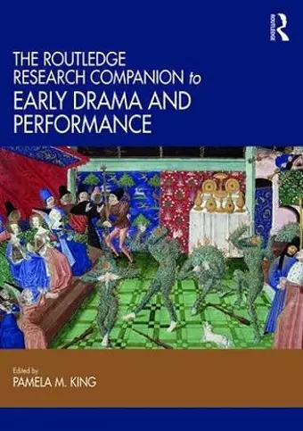 The Routledge Research Companion to Early Drama and Performance cover