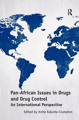 Pan-African Issues in Drugs and Drug Control cover