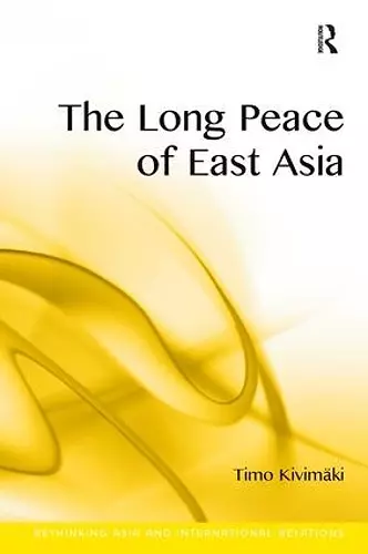 The Long Peace of East Asia cover