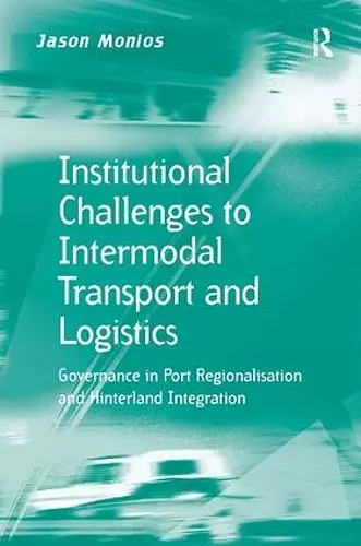 Institutional Challenges to Intermodal Transport and Logistics cover