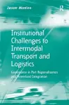 Institutional Challenges to Intermodal Transport and Logistics cover