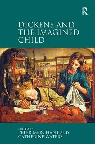 Dickens and the Imagined Child cover