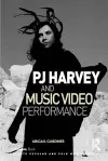 PJ Harvey and Music Video Performance cover