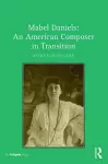 Mabel Daniels: An American Composer in Transition cover