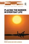 Placing the Border in Everyday Life cover