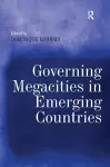 Governing Megacities in Emerging Countries cover