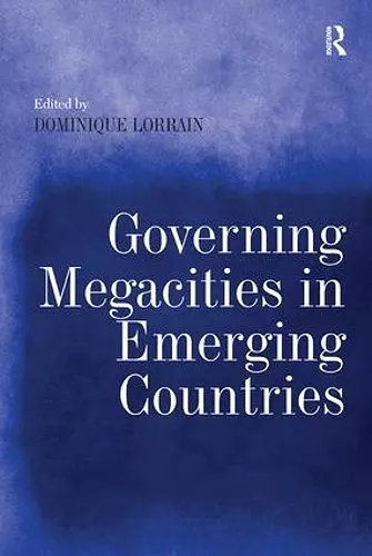 Governing Megacities in Emerging Countries cover