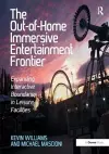 The Out-of-Home Immersive Entertainment Frontier cover